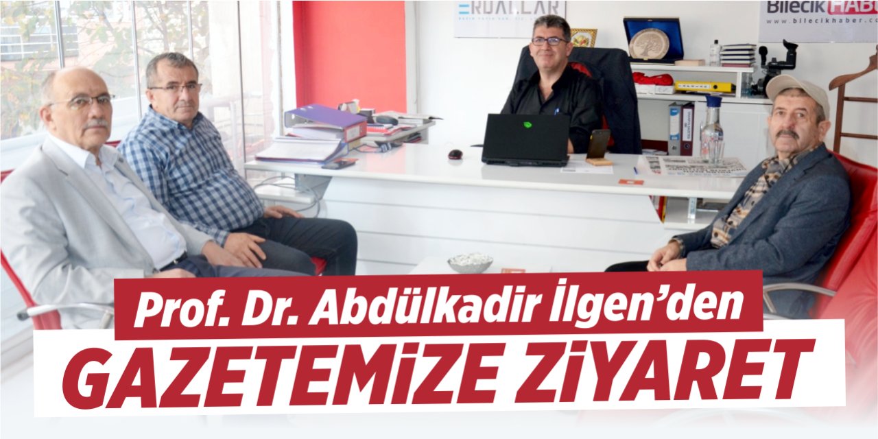 Prof. Dr. İlgen’den gazetemize ziyaret