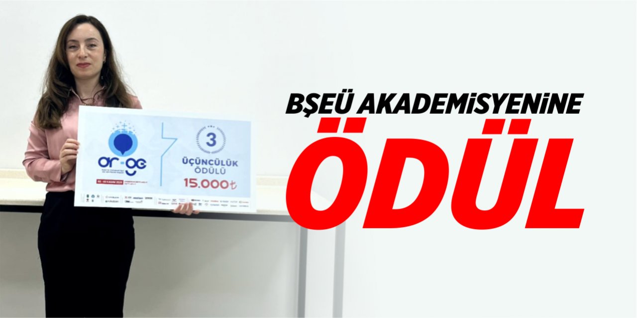 BŞEÜ akademisyenine ödül