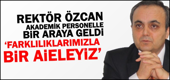 FARKLILIKLARIMIZLA BİR AİLE OLACAĞIZ