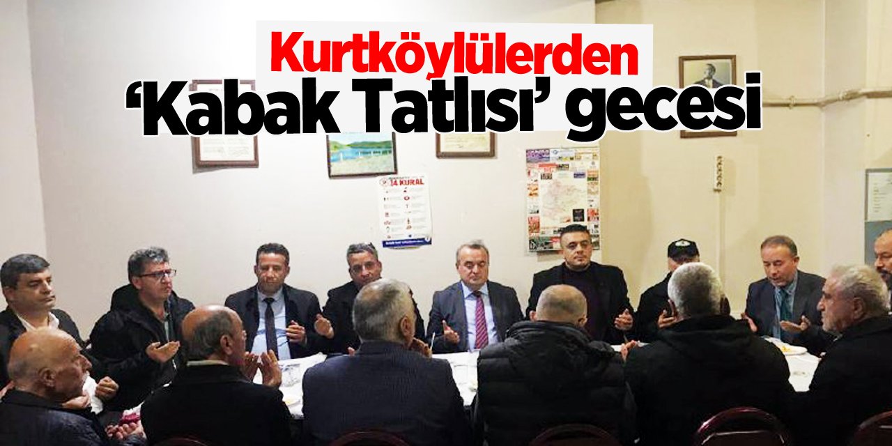 Kurtköylülerden ‘Kabak Tatlısı’ gecesi