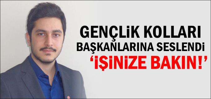 "İŞİNİZE BAKIN"