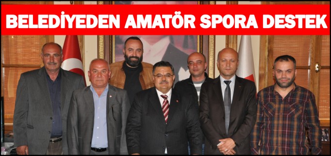 BELEDİYEDEN AMATÖR SPORA DESTEK