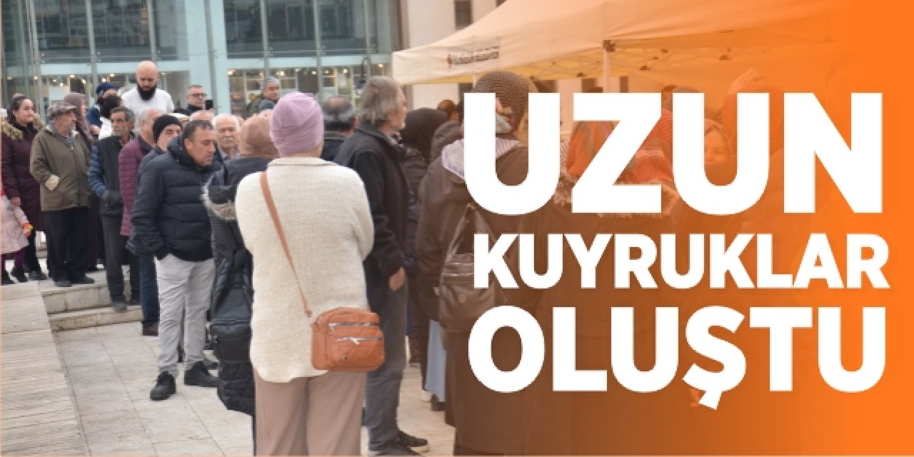 Uzun kuyruklar oluştu