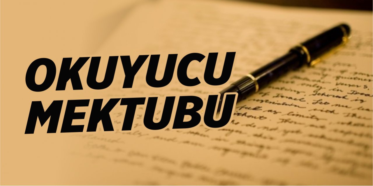 Okuyucu Mektubu