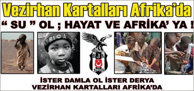 VEZİRHAN KARTALLARI AFRİKA’DA