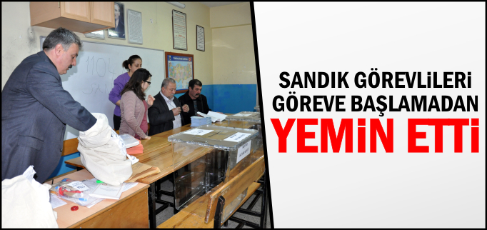 SANDIK GÖREVLİLERİ YEMİN ETTİ