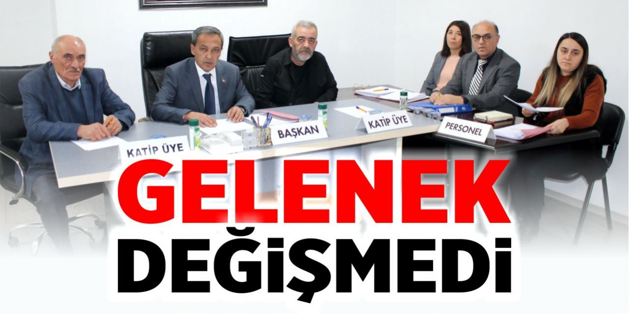 Gelenek değişmedi