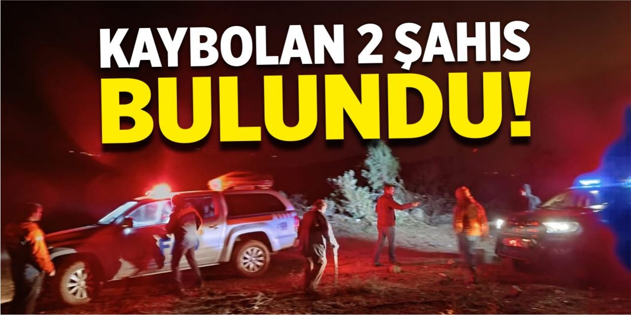 Kaybolan 2 şahıs bulundu!