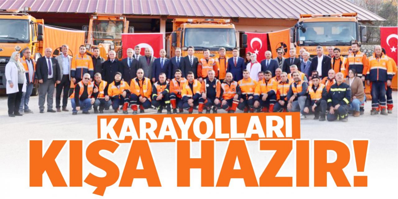 Karayolları kışa hazır!