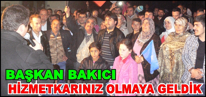 "HİZMETKARINIZ OLMAYA GELDİK"