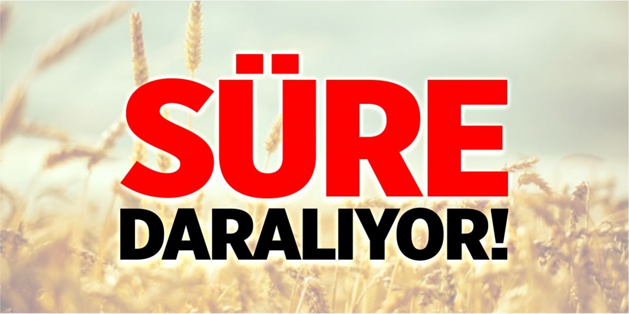 Süre daralıyor!