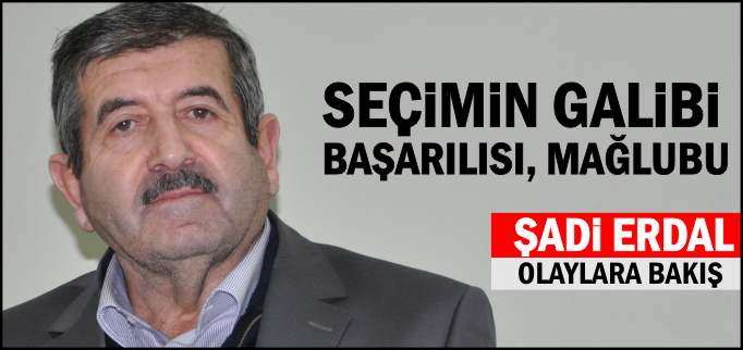 SEÇİMİN GALİBİ, BAŞARILISI, MAĞLUBU