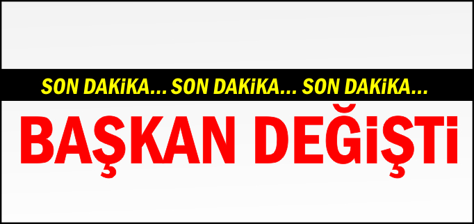 YENİ BAŞKAN SERKAN YILDIRIM