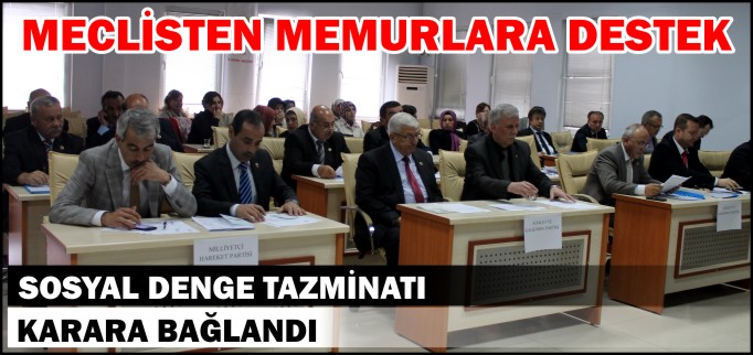 MECLİSTEN MEMURLARA DESTEK