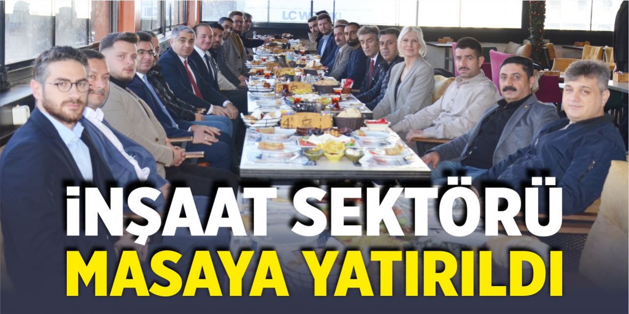 Bilecik’te inşaat sektörü masaya yatırıldı