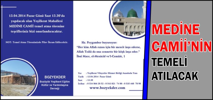 MEDİNE CAMİİ’NİN TEMELİ ATILACAK