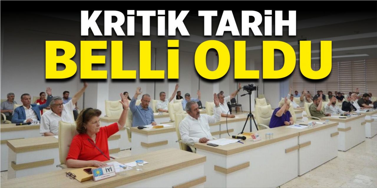 Kritik tarih belli oldu!