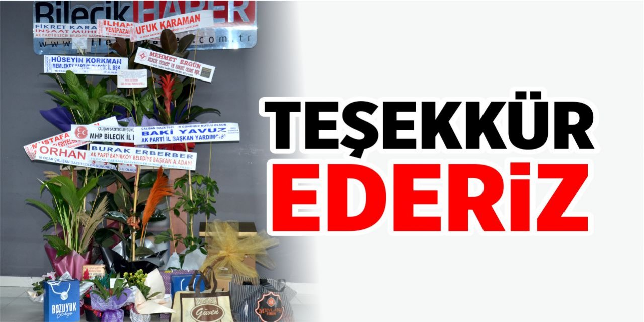 Teşekkür ederiz