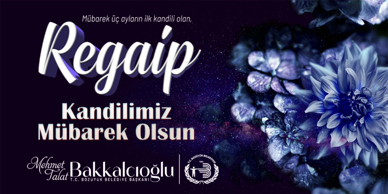 Bozüyük Belediye Başkanlığı - Regaib Kandili