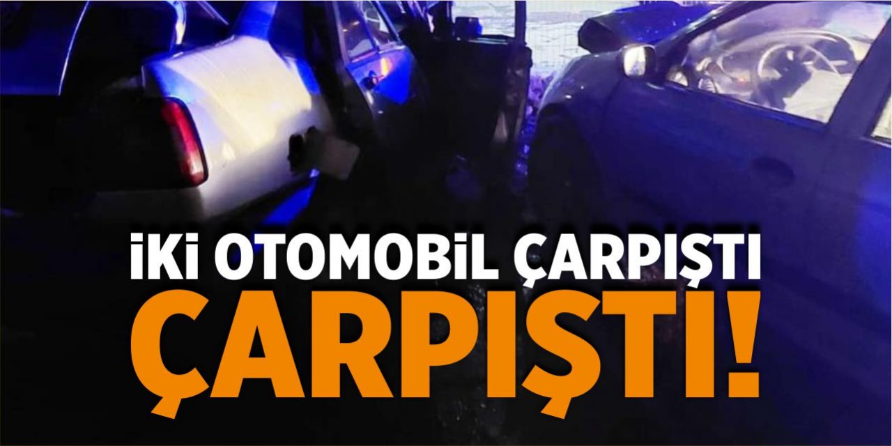 İki otomobil çarpıştı