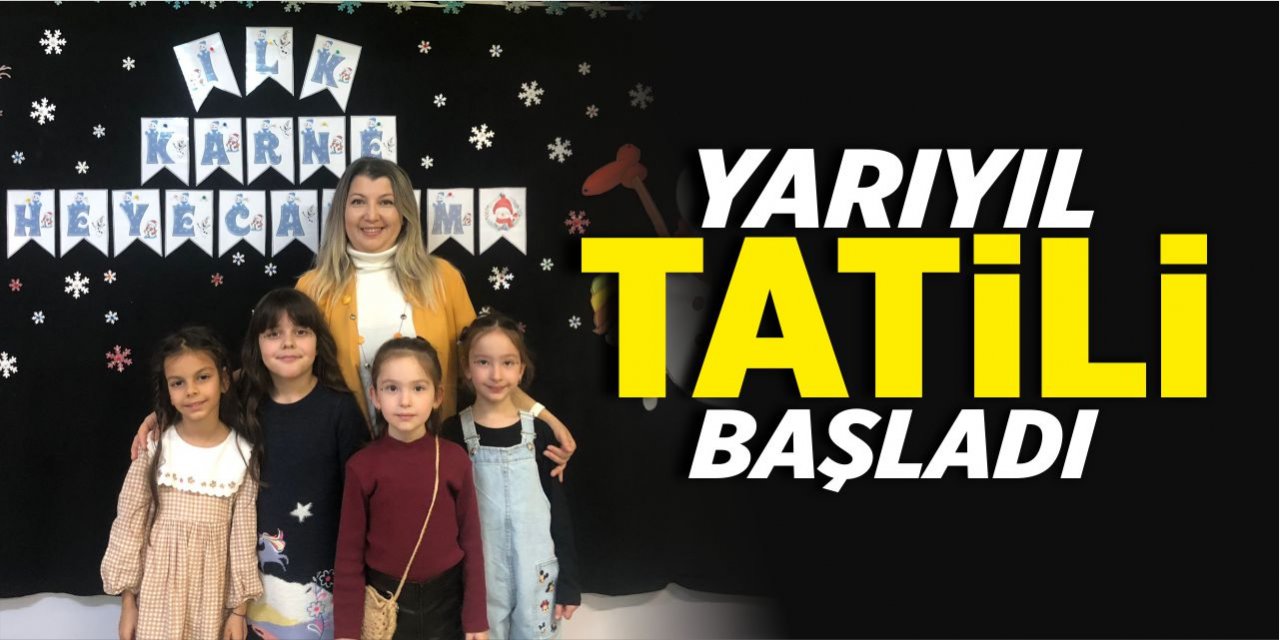 Yarıyıl tatili başladı