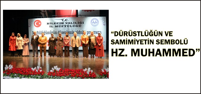 "DÜRÜSTLÜĞÜN VE SAMİMİYETİN SEMBOLÜ HZ. MUHAMMED"