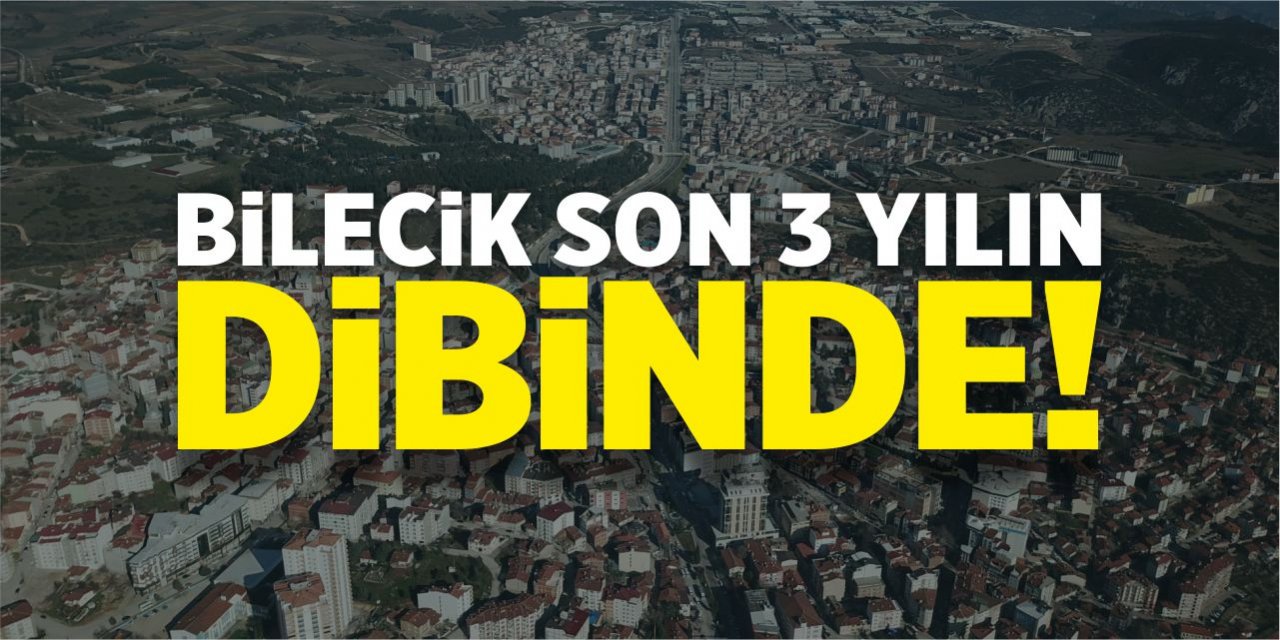 Bilecik son 3 yılın dibinde!