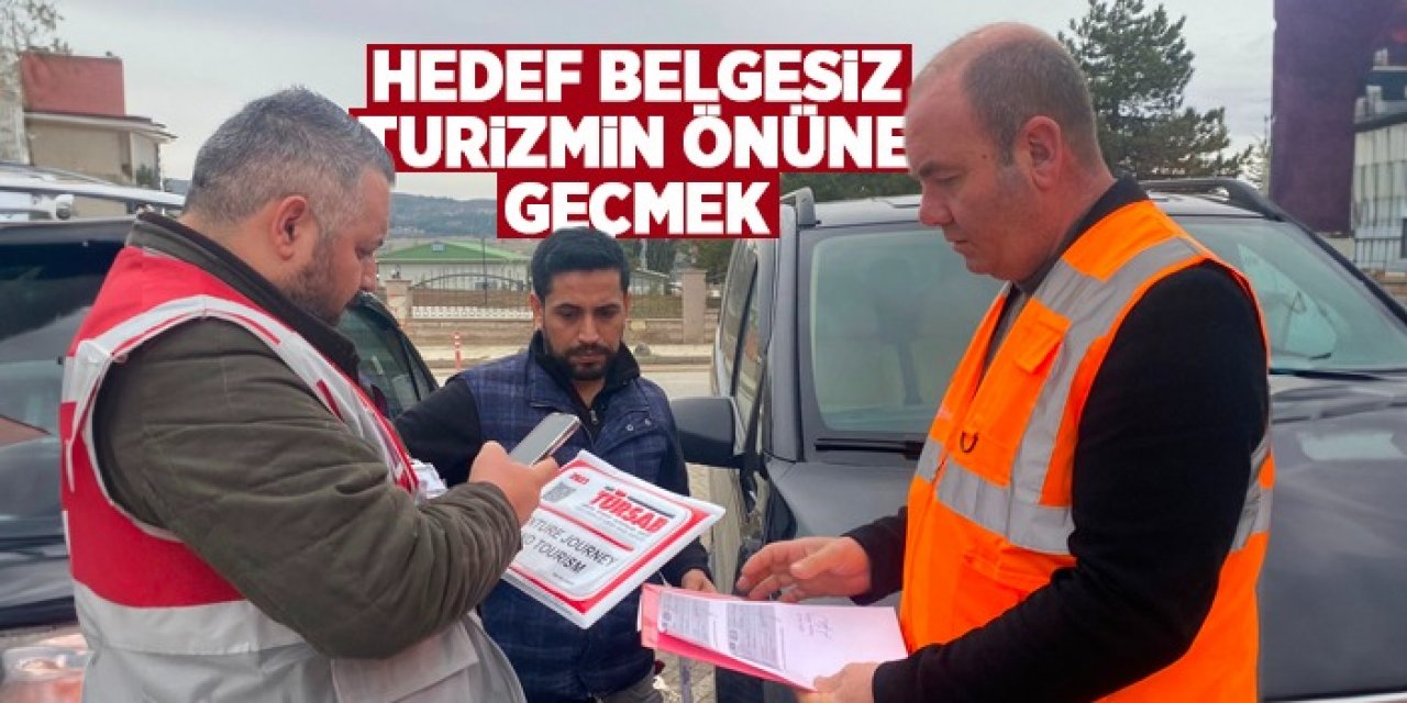 Hedef, Belgesiz Turizmin Önüne Geçmek