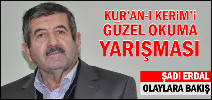 KUR’AN-I KERİM’İ GÜZEL OKUMA YARIŞMASI