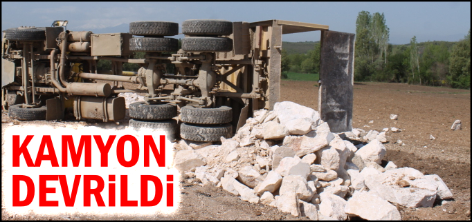 KAMYON DEVRİLDİ