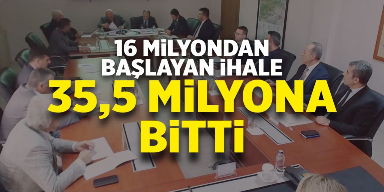 16 milyondan başlayan ihale 35,5 milyona bitti