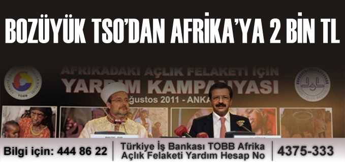 BOZÜYÜK TSO’DAN AFRİKA’YA 2000 TL