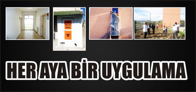HER AYA BİR UYGULAMA