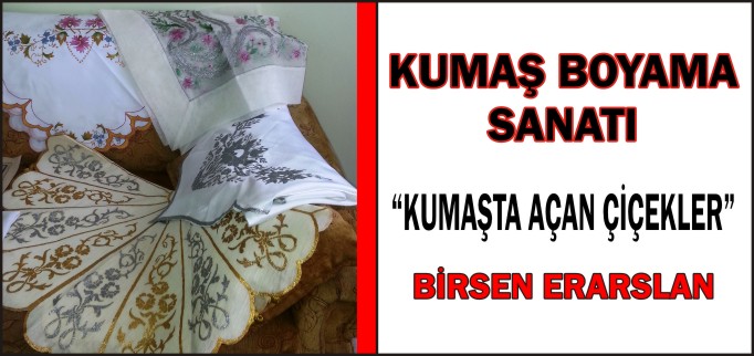 KUMAŞTA AÇAN ÇİÇEKLER