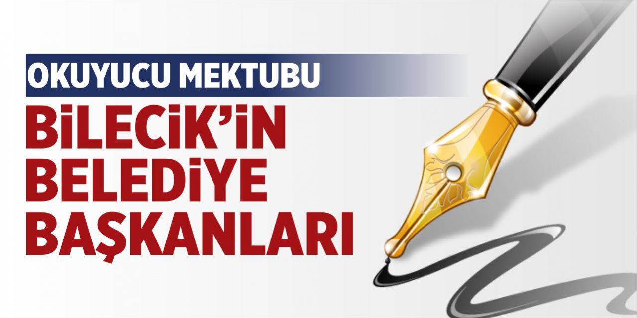 Bilecik’in belediye başkanları…