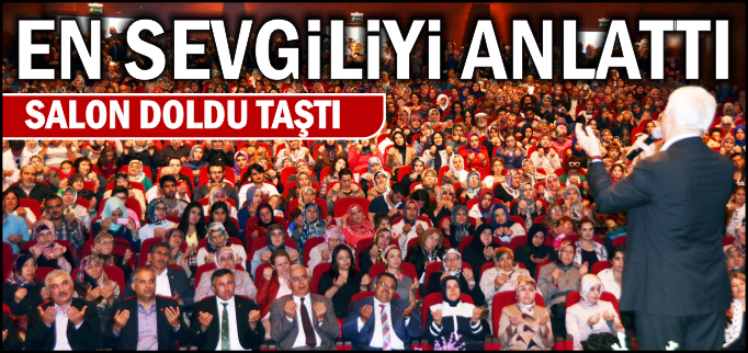 EN SEVGİLİYİ ANLATTI