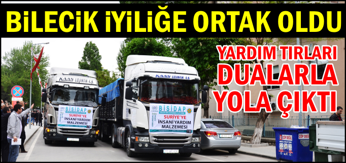 BİLECİK İYİLİĞE ORTAK OLDU