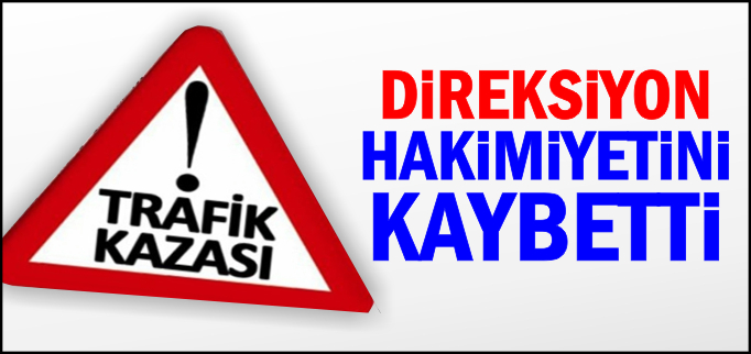 DİREKSİYON HAKİMİYETİNİ KAYBETTİ