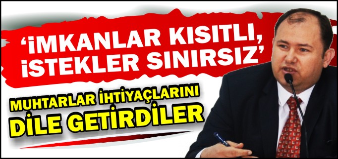 "İMKANLAR KISITLI, İSTEKLER SINIRSIZ"