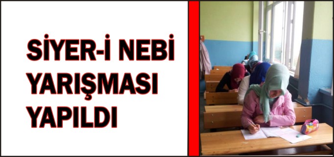 SİYER-İ NEBİ YARIŞMASI YAPILDI