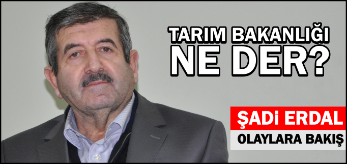 TARIM BAKANLIĞI NE DER?