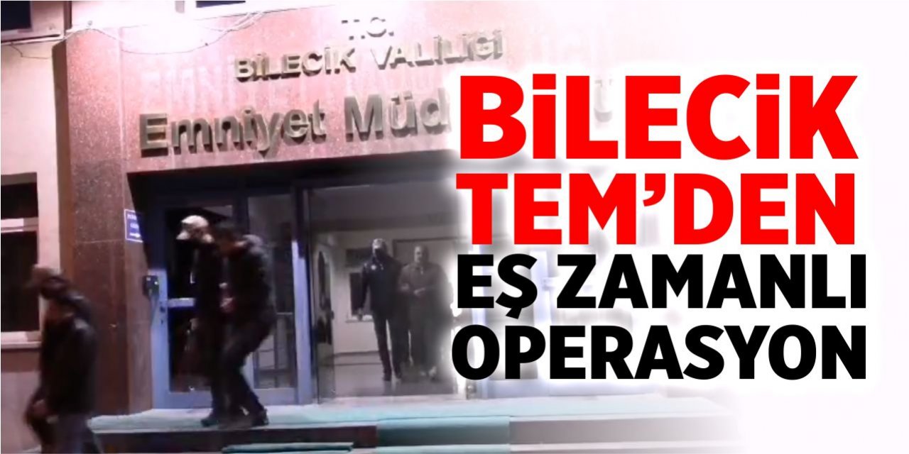 Bilecik TEM’den büyük operasyon