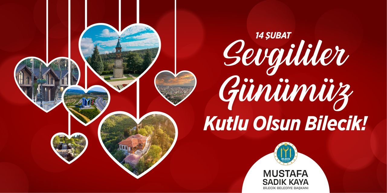 Bilecik Belediye Başkanlığı - 14 Şubat Sevgililer Günü