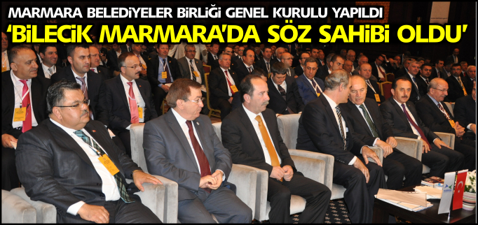 ’BİLECİK MARMARA’DA SÖZ SAHİBİ OLDU’