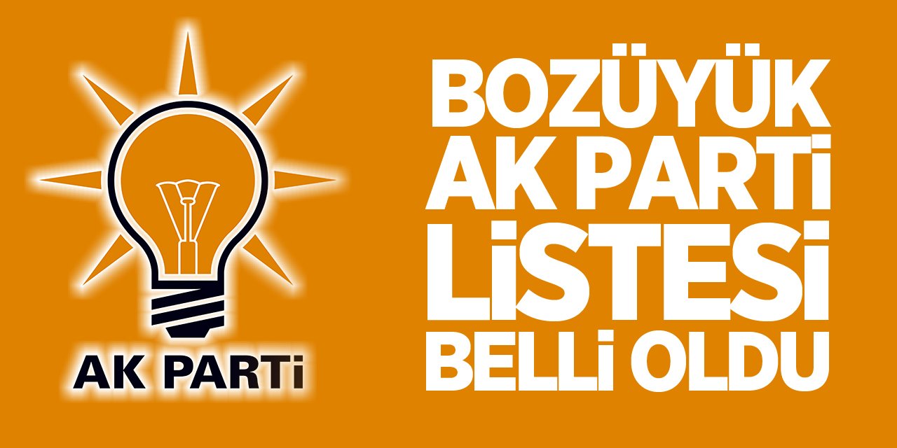 Bozüyük AK Parti Listeleri Belli Oldu