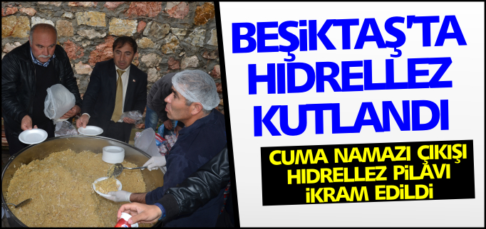 BEŞİKTAŞ’TA HIDRELLEZ KUTLANDI