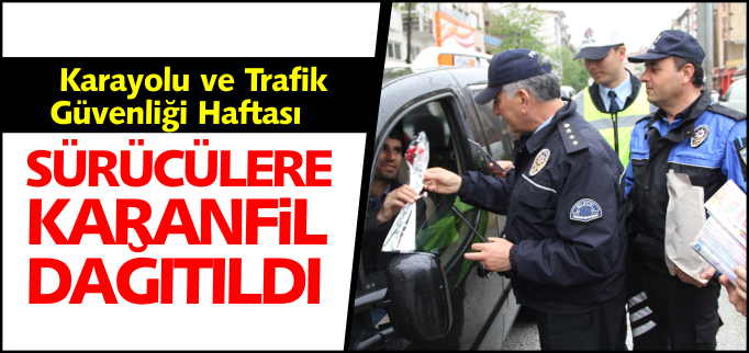 SÜRÜCÜLERE KARANFİL DAĞITILDI