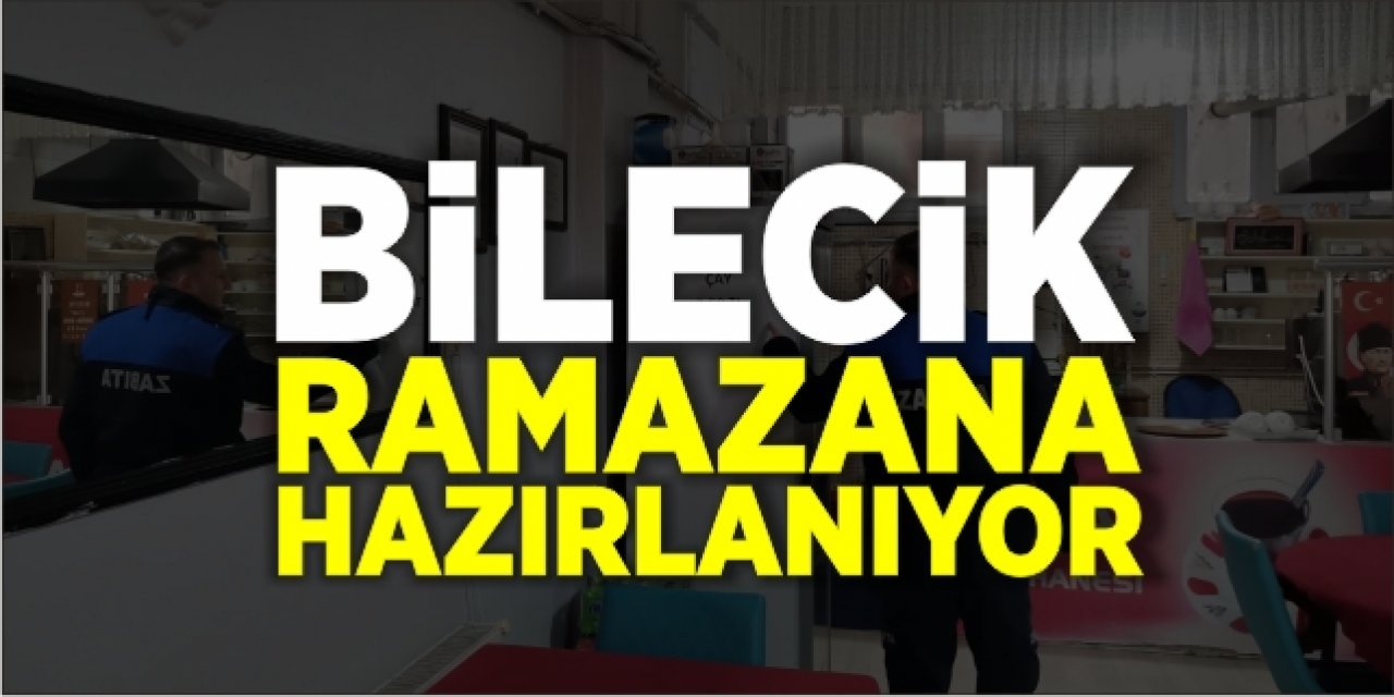 Bilecik Ramazana Hazırlanıyor