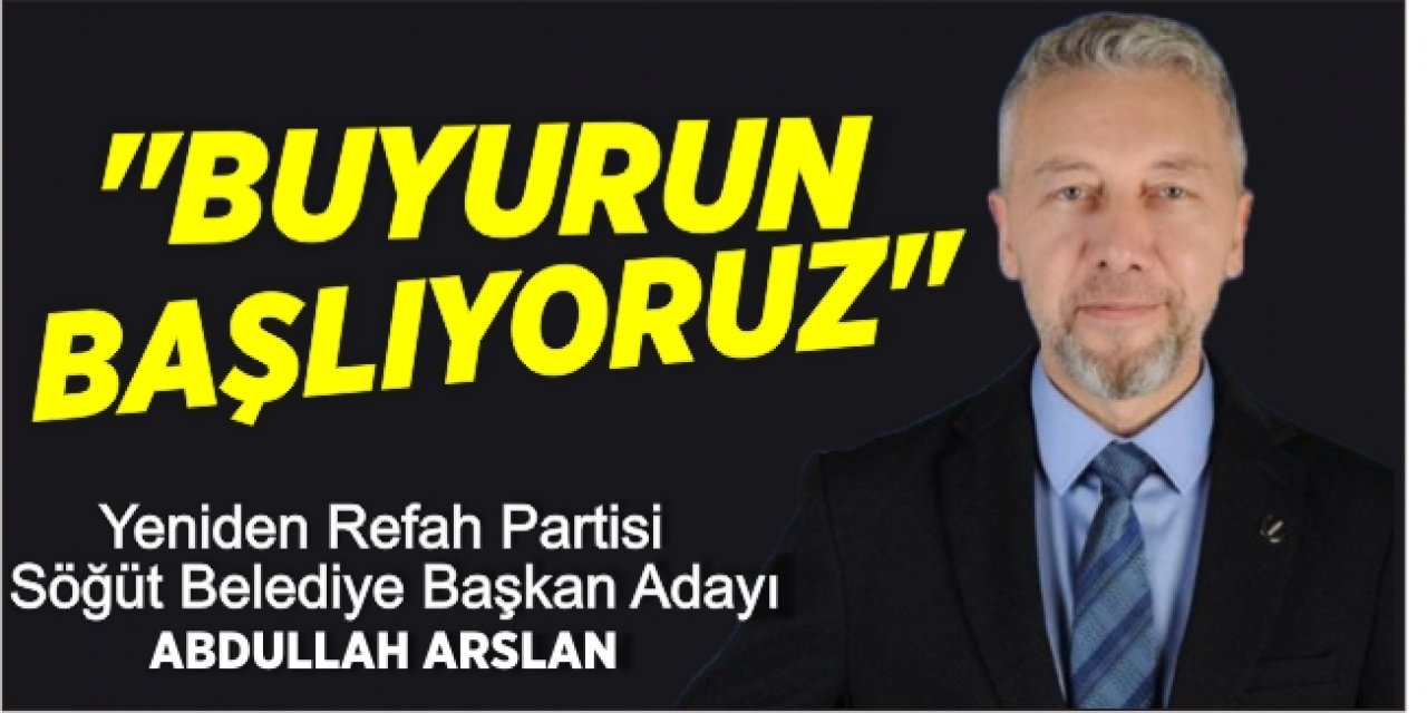 "Buyurun Başlıyoruz”