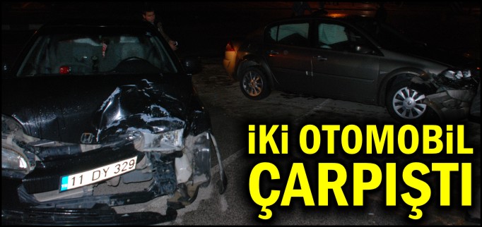 İKİ OTOMOBİL ÇARPIŞTI